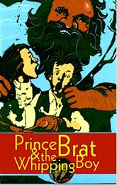 Prince Brat and the Whipping Boy